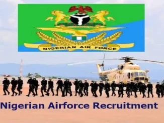 Nigerian Air Force Recruitment 2025 For Airmen/Airwomen