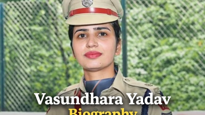 Vasundhara Yadav Biography